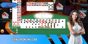 Tiến Lên Online LC88 Và Chiến Lược Chơi Đỉnh Cao Từ Chuyên Gia